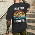 Part Time Hooker Fishing Hobbyist メンズTシャツ バックプリント 彼への贈り物