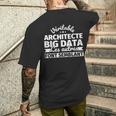 Véritable Architecte Big Data Les Autres Fontemblant T-shirt imprimé au dos Cadeaux pour lui