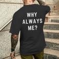 Why Always Me arcastic Epic Football Celebration Joke 長袖tシャツ メンズTシャツ バックプリント 彼への贈り物