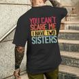 You Can'tcare Me I Have Twoisters Twoisters ジョーク メンズTシャツ バックプリント 彼への贈り物