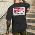 警告サイン Brutally Honest Unapologeically 面白いサイン メンズTシャツ バックプリント 彼への贈り物
