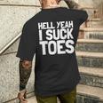 面白い足フェチ つま先を吸う ジョーク 地獄 Yeah Iuck Toes メンズTシャツ バックプリント 彼への贈り物