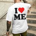 I Love Me · I Heart Me Y2k · 私は私を愛してます メンズTシャツ バックプリント 彼への贈り物