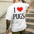 I Love Pugs I Heart Pugs Dog Lover Pet Puppy Dog Pug メンズTシャツ バックプリント 彼への贈り物
