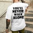 You'll Never Walk Alone 長袖tシャツ メンズTシャツ バックプリント 彼への贈り物
