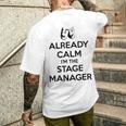 ステージ マネージャー ギフト Already Calm I'mtage Manager メンズTシャツ バックプリント 彼への贈り物