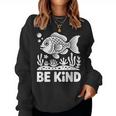 Be Kind Fish 学校教師の初日おめでとう レディーススウェットシャツ