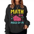 Math Is A Piece Of Pie Pi Day Nerd Mathtudent Teacher レディーススウェットシャツ