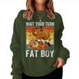 Thanksgiving Wait Your Turn Fat Boy Turkey & Santa Women Sweatshirt