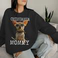 Chihuahua Mommy チワワ ママ ママ 母の日 ママ おもしろ チワワ レディーススウェットシャツ 彼女への贈り物