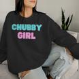 Chubby Girl 長袖tシャツ レディーススウェットシャツ 彼女への贈り物