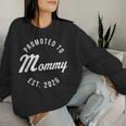 Cute 1St Time Mom Est 2026 New Mom New First Women Sweatshirt Gifts for Her