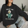 Trust Me I'm A Ducktor メディカルしゃれクワック ダックドクター レディーススウェットシャツ 彼女への贈り物