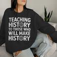 History Teacher Appreciation Teachingocialtudies レディーススウェットシャツ 彼女への贈り物