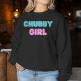 Chubby Girl 長袖tシャツ レディーススウェットシャツ 面白い贈り物