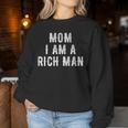 Mom I Am A Rich Man 面白い レディーススウェットシャツ 面白い贈り物