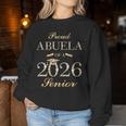 Proud Abuela Of A 2026 シニア 卒業 長袖tシャツ レディーススウェットシャツ 面白い贈り物