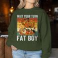 Thanksgiving Wait Your Turn Fat Boy Turkey & Santa Women Sweatshirt Unique Gifts