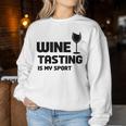 Wine Tasting Is Myport 面白いワインの名言 レディーススウェットシャツ 面白い贈り物