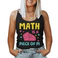 Math Is A Piece Of Pie Pi Day Nerd Mathtudent Teacher レディースタンクトップ