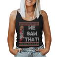 We Saw That Jesus And Santa Tree Christian Ugly Christmas Women Tank Top