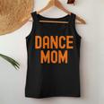 Dance Mom Orange Matching Parents レディースタンクトップ 面白い贈り物