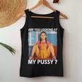 Pussy Meme Adult Girls Pun Are You Looking At My Pussy レディースタンクトップ 面白い贈り物