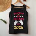 Promoted To Big Sister 2026 I'm Going To Be Big Sister 2026 Women Tank Top Funny Gifts
