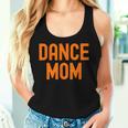Dance Mom Orange Matching Parents レディースタンクトップ 彼女への贈り物
