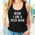 Mom I Am A Rich Man 面白い レディースタンクトップ 彼女への贈り物