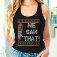 We Saw That Jesus And Santa Tree Christian Ugly Christmas Women Tank Top Gifts for Her