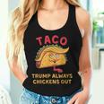 Taco Trump Always Chickens Out アンチトランプニックネーム レディースタンクトップ 彼女への贈り物