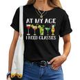 At My Age I Need Glasses Dad Mom Wine Drinking Women T-shirt