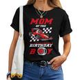 Mom Of The Birthday Boy Pit Crew Race Car Matching Family Women T-shirt