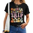 Mother Daughter Trip 2026 Matching Mom Daughter Weekend Women T-shirt