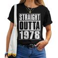 Straight Outta 1978 Womenintage 1978 Birth Of Birthday レディースTシャツ