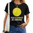 テニス ユーモア You Cannot Beerious ラケット スポーツ レディースTシャツ