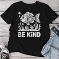 Be Kind Fish 学校教師の初日おめでとう レディースTシャツ 面白い贈り物