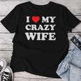 I Love My Crazy Wife レディースTシャツ 面白い贈り物