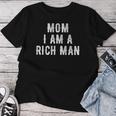 Mom I Am A Rich Man 面白い レディースTシャツ 面白い贈り物