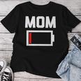Mom Battery Low Mother Family Mama Mommy Mom レディースTシャツ 面白い贈り物