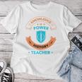 History Teacher 学校 歴史 先生 先生 レディースTシャツ 面白い贈り物