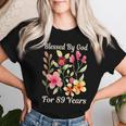 89歳 神様の祝福 可愛い庭の花 89歳の誕生日 レディースTシャツ 彼女への贈り物