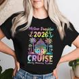 Cruise Mother Daughter Trip 2026 Mom Daughter Vacation Women T-shirt Gifts for Her