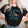 Festa Della Mamma Cani Miglior Mamma Di Cane Padrona Di Cane Maglietta da donna Regalos para ella