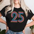 数字 25 25周年 男性 女性 25歳の誕生日 レディースTシャツ 彼女への贈り物