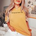 Doing My Best Ish Mental Health Sarcastic Mom Womens Women's Oversized Comfort T-shirt Mustard