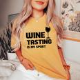 Wine Tasting Is Myport 面白いワインの名言 レディースオーバーサイズコンフォートTシャツ Mustard