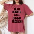 Beer Drinker With A Boxing Problem おもしろワークアウトボクサー 長袖tシャツ レディースオーバーサイズコンフォートTシャツ Crimson