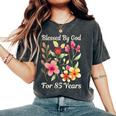 85歳 神様の祝福 かわいい庭の花 85歳の誕生日 長袖tシャツ レディースオーバーサイズコンフォートTシャツ Pepper